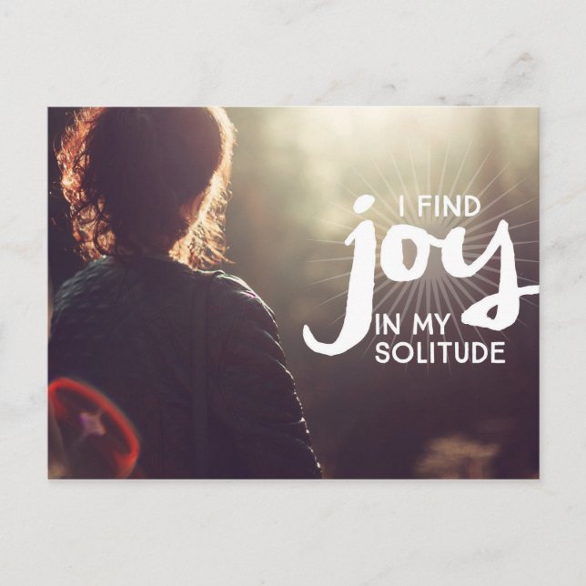Joy In My Solitude Postcard (Front)