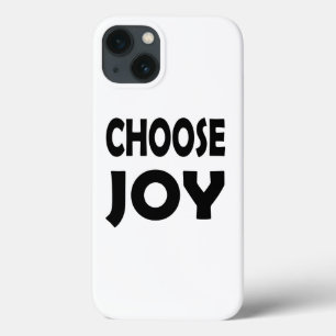 Joy is a Choice   Happiness Inspiration iPhone 13 Case