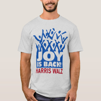 Joy is Back Harris Walz T-Shirt
