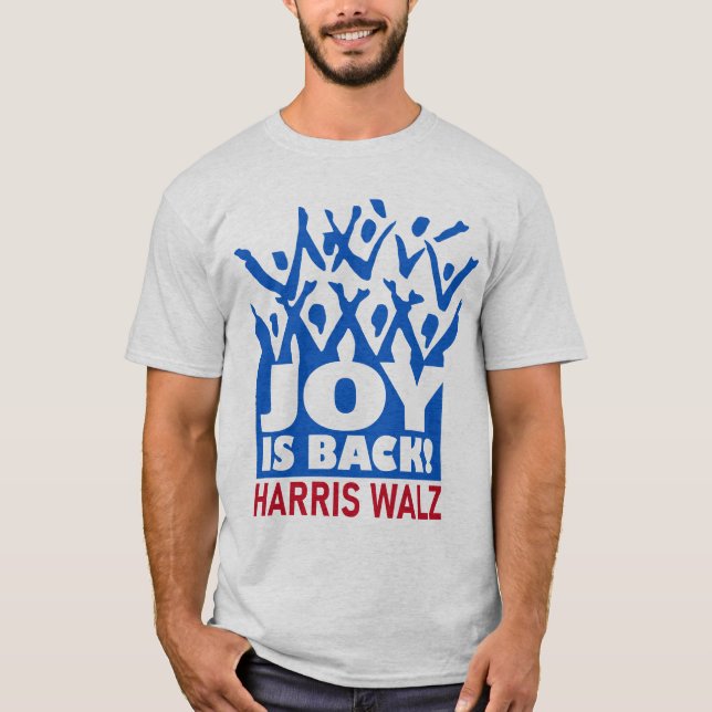 Joy is Back Harris Walz T-Shirt (Front)