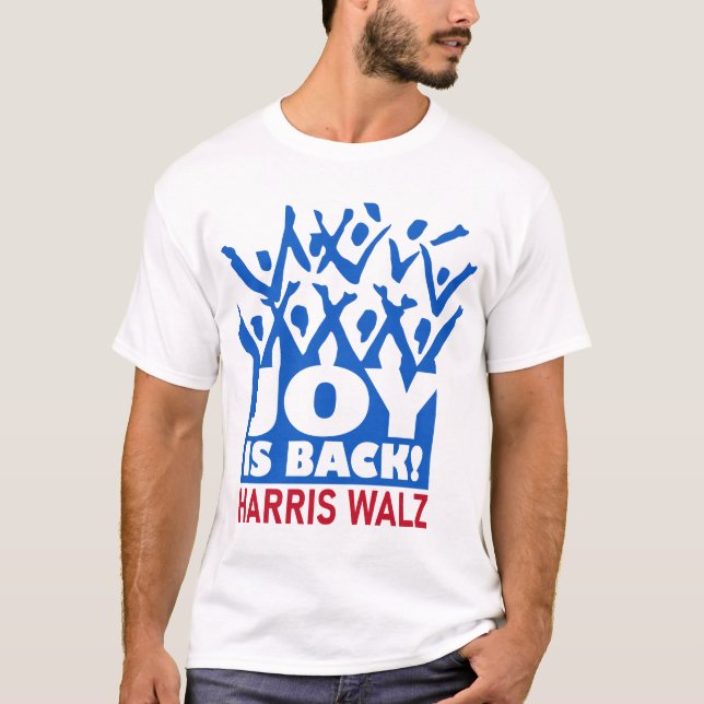 Joy is Back Harris Walz T-Shirt (Front)