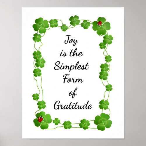 Joy is the simplest form of gratitude _ Motivate Poster