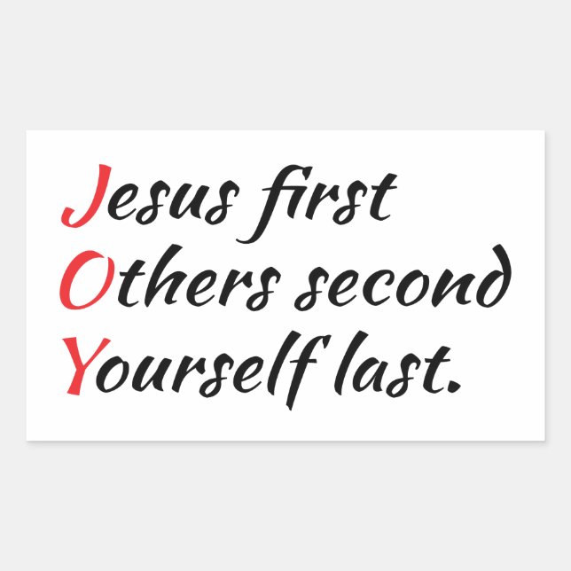 Joy - Jesus First, Others Second, Yourself Last. Rectangular Sticker (Front)