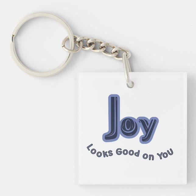 Joy Looks Good on You Keychain (Front)