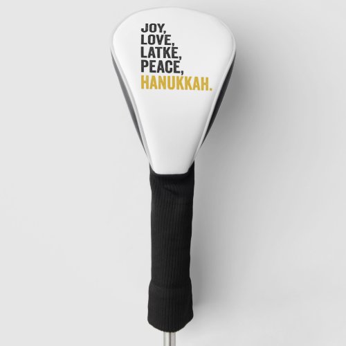 Joy Love Latkes Peace Hanukkah Funny Jewish Golf Head Cover