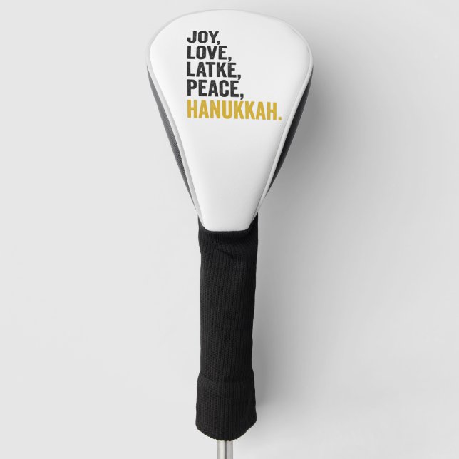 Joy Love Latkes Peace Hanukkah Funny Jewish Golf Head Cover (Front)