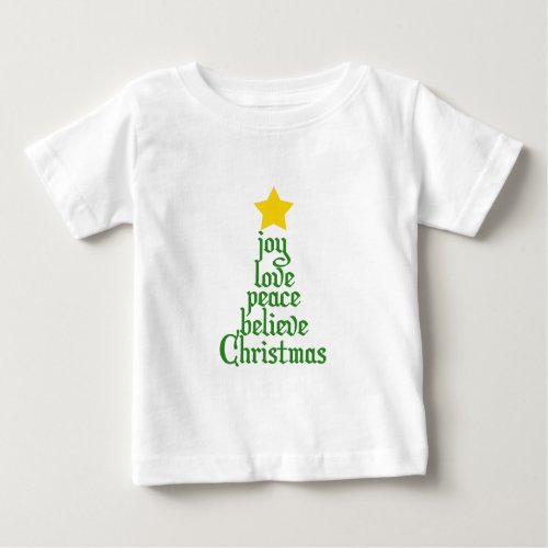 Joy Love Peace Believe Christmas Baby T_Shirt