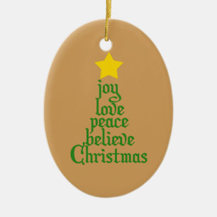 Joy, Love, Peace, Believe, Christmas Ceramic Ornament