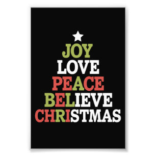 Joy Love Peace Believe Christmas Tree Family  Photo Print
