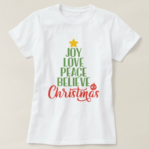 Joy Love Peace Believe Christmas Womens T_Shirt