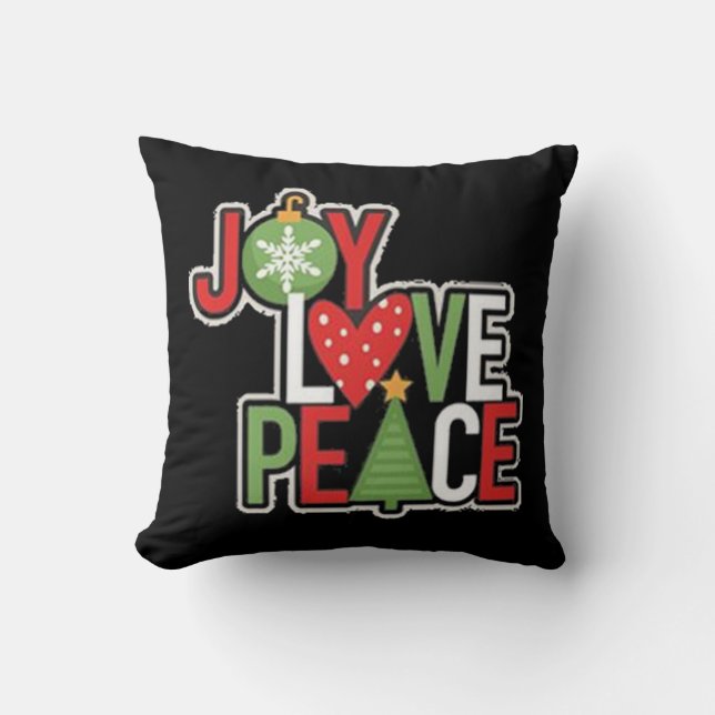 Joy Love Peace Christmas Festive Holiday Cute Fun Throw Pillow (Front)