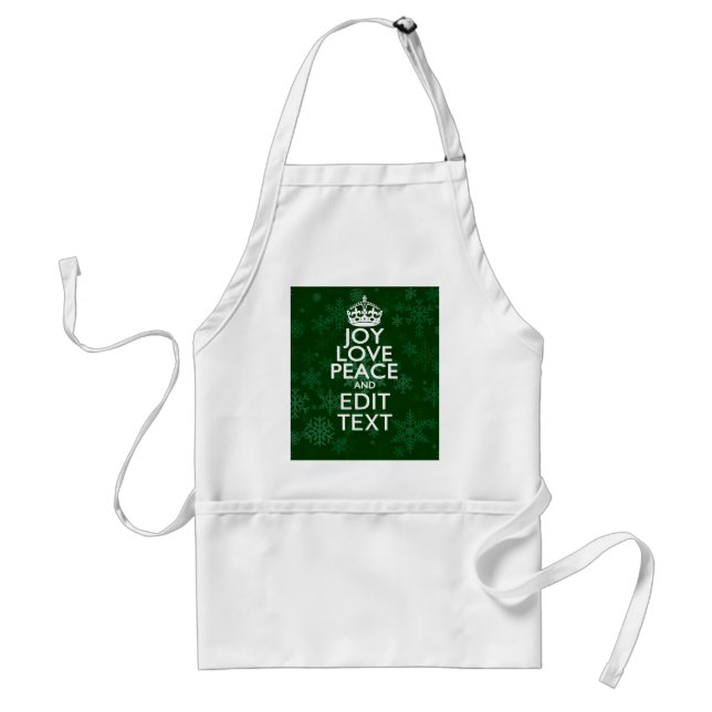Joy Love Peace Have Your Text on Green Adult Apron (Front)
