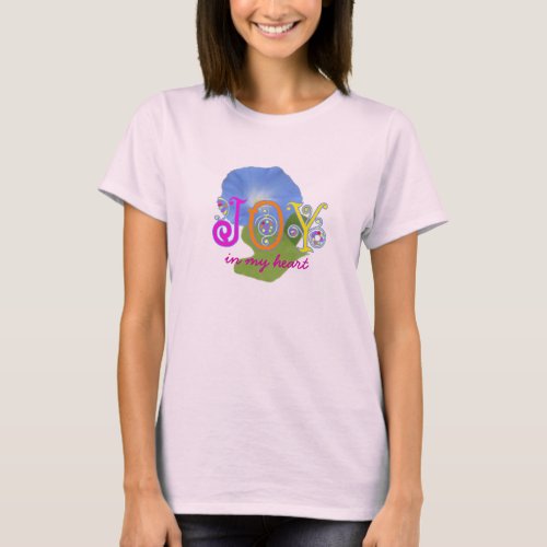 Joy Morning Glory T_Shirt