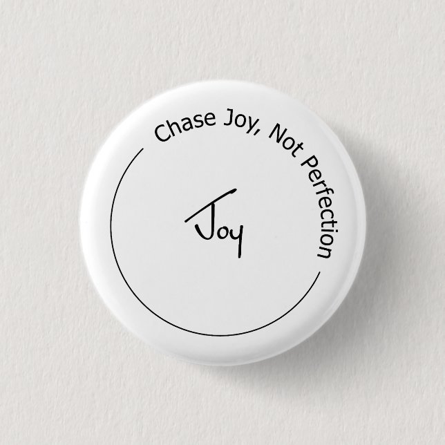 Joy Not Perfection Button (Front)