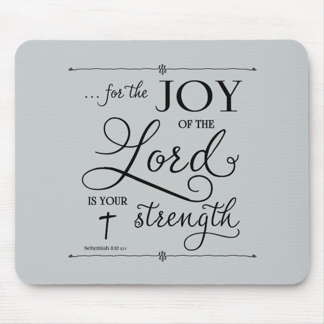 Joy of the Lord - Nehemiah 8:10 Mouse Pad (Front)