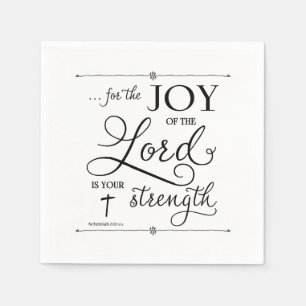 Joy of the Lord - Nehemiah 8:10 Paper Napkins