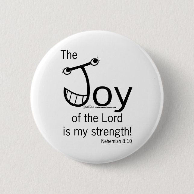 JOY of the Lord Pinback Button (Front)