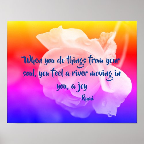 Joy Of The Soul Rose Inspirational Quote Poster