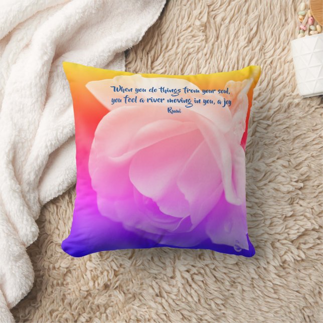 Joy Of The Soul Rose Inspirational Rumi Quote  Throw Pillow (Blanket)