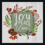 Joy, Peace, Love Chalkboard Wreath ID437 Poster<br><div class="desc">This country-style glossy poster design features leaves,  walnut shells and berries surrounding typography of 'Joy,  Peace and Love' on a sage green chalkboard. Background is rustic,  whitewashed wood. Search ID437 to see other products with this design.</div>