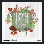 Joy, Peace, Love Chalkboard Wreath ID437 Wall Decal<br><div class="desc">This country-style wall decal design features leaves,  walnut shells and berries surrounding typography of 'Joy,  Peace and Love' on a sage green chalkboard. Background is rustic,  whitewashed wooden planks. Search ID437 to see other products with this design.</div>
