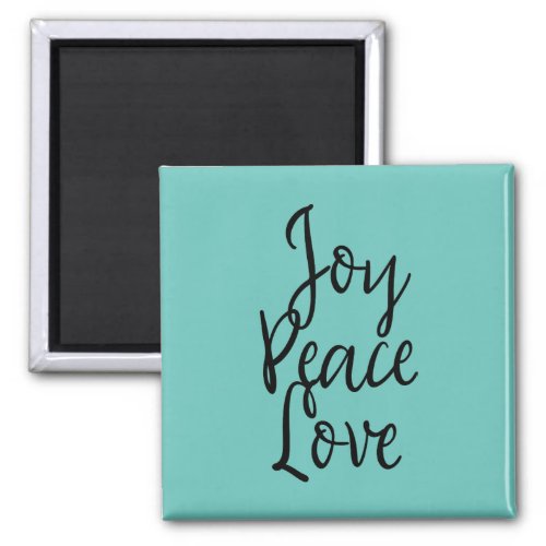 Joy Peace Love Inspirational Quote Magnet