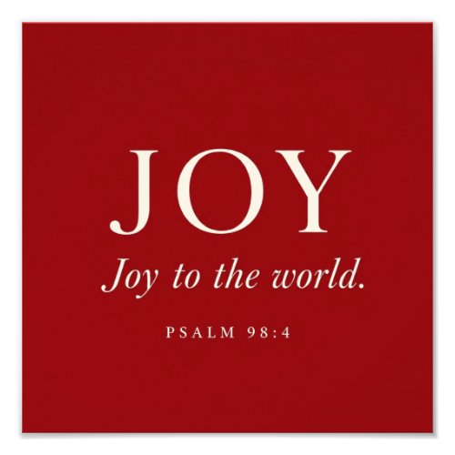 JOY | Psalm 98:4 | Christmas Gift Photo Print