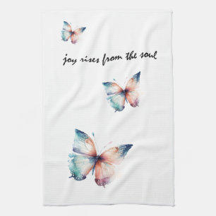 Joy Rises from the Soul Butterfly Kitchen Towel