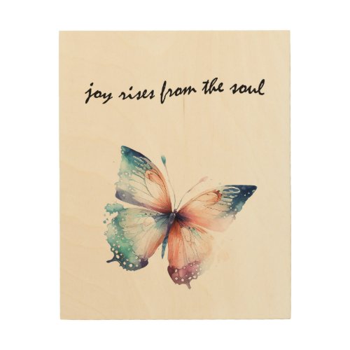 Joy Rises from the Soul Butterfly Wood Wall Art