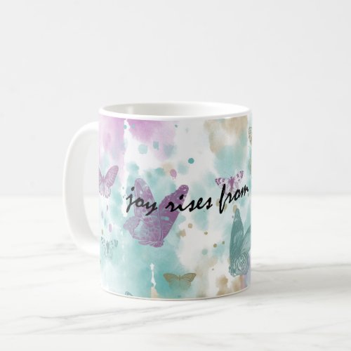 Joy Rises from the Soul Coffee Mug