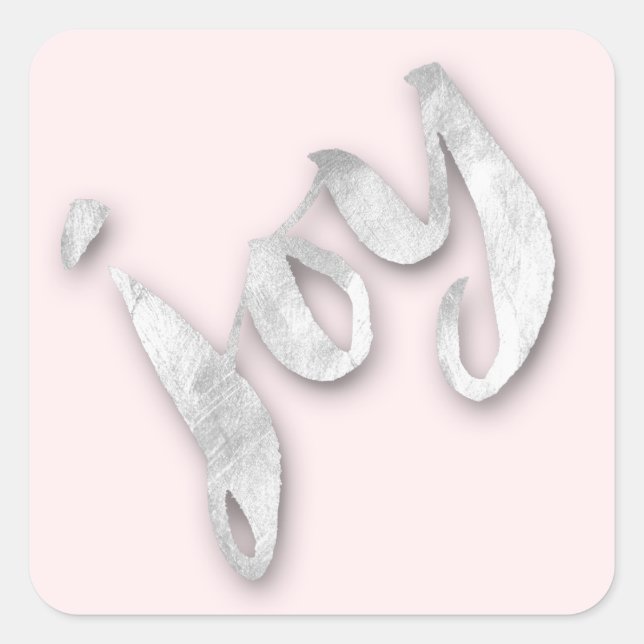 Joy Silver Gray Blush Rose Gold Metallic Script Square Sticker (Front)