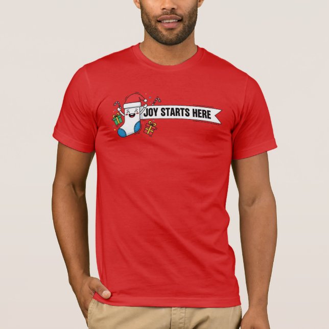Joy Starts Here Christmas Stockings T-Shirt (Front)