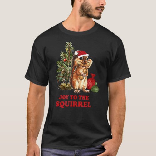 Joy To The Squirrel Cute Christmas Graphic T_Shirt