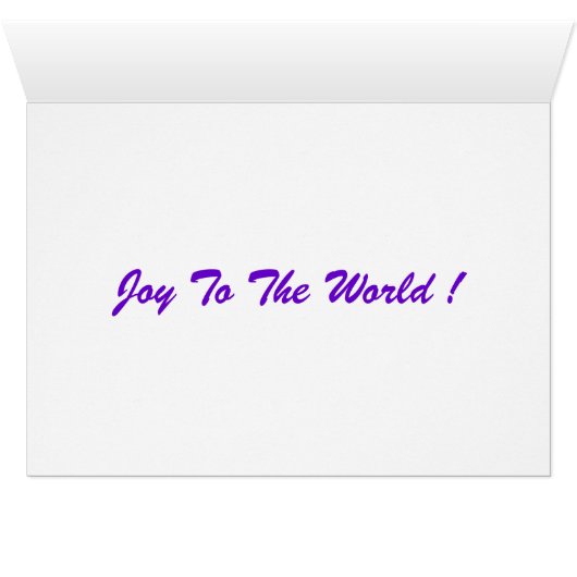 joy to the world ! (Inside Horizontal (Bottom))