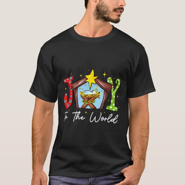 Joy To The World Baby Jesus Christmas Nativity Sce T-Shirt (Front)