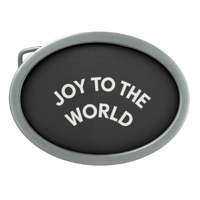 Joy to the World Belt Buckle (Front)