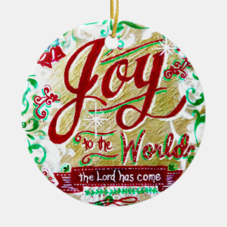 Joy to the World by Jan Marvin Ceramic Ornament