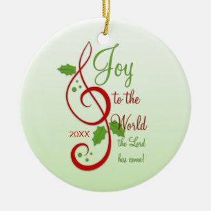 Joy to the World Christian Christmas Carol Dated Ceramic Ornament