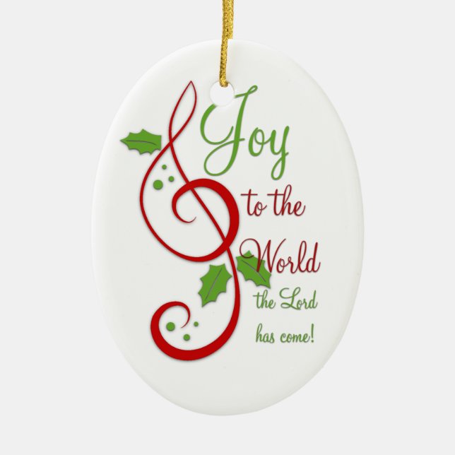 Joy to the World Christian Christmas Carol Music Ceramic Ornament (Front)