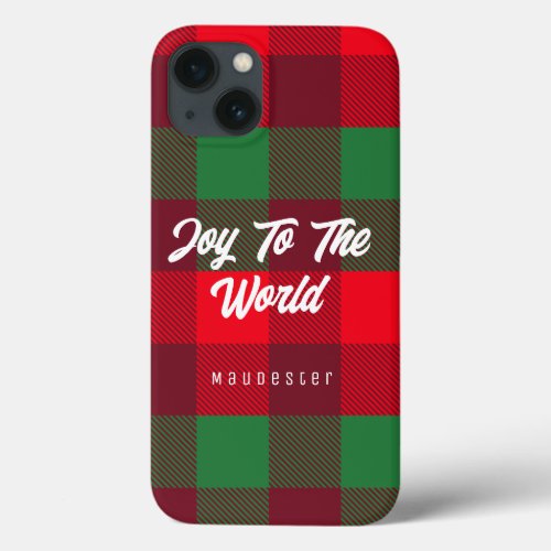 Joy To The World Christmas Buffalo Plaid Personal iPhone 13 Case