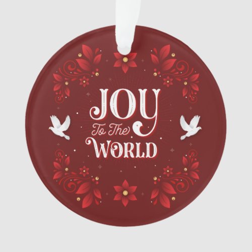 Joy to the World Christmas Ornament