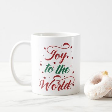 joy to the world coffee mug