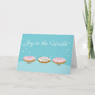 Joy to the World Donuts   Greeting Card