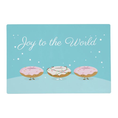 Joy to the World Donuts  Laminated Placemat