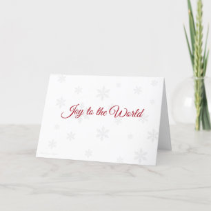 Joy to the World: Enjoy the simple pleasures. Holi Holiday Card