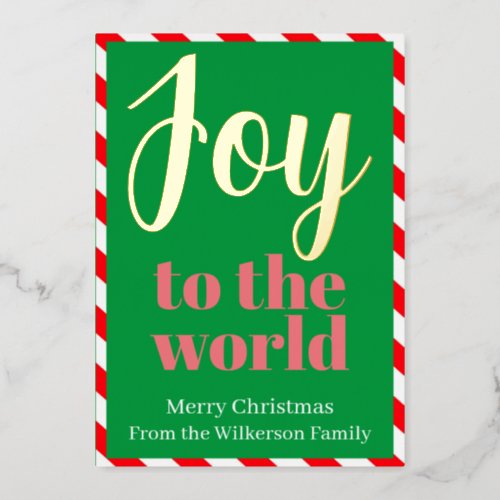 Joy to the World Festive Christmas Peppermint Foil Holiday Card