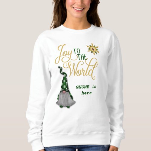 Joy to the World Gnome Christmas Sweatshirt