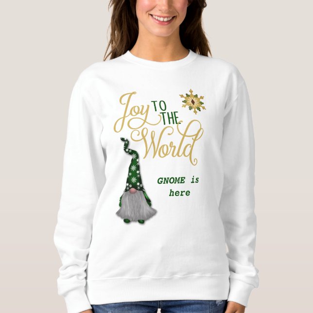 Joy to the World Gnome Christmas Sweatshirt (Front)