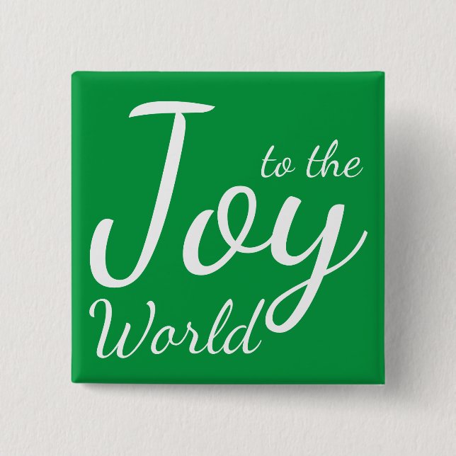 Joy to the World Green Holiday Button (Front)