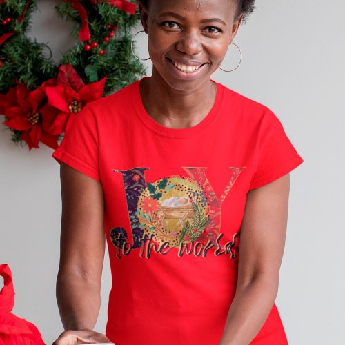 Joy To The World  Nativity  T_Shirt
